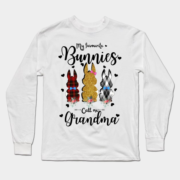 My Favorite Bunnies Call Me Grandma, Cute Leopard Bunnies Easter Gift Long Sleeve T-Shirt by JustBeSatisfied